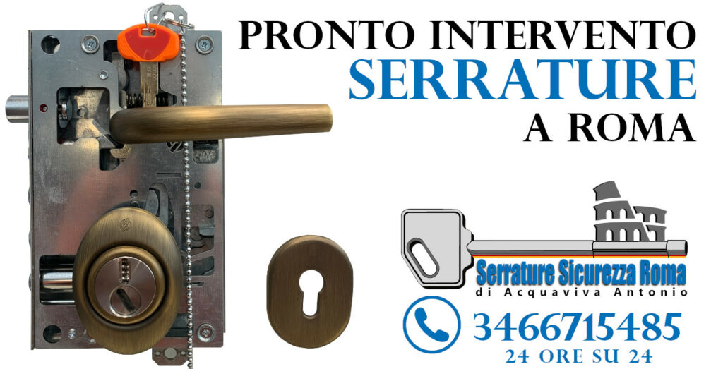 Pronto intervento serrature a Roma: sicurezza e affidabilità